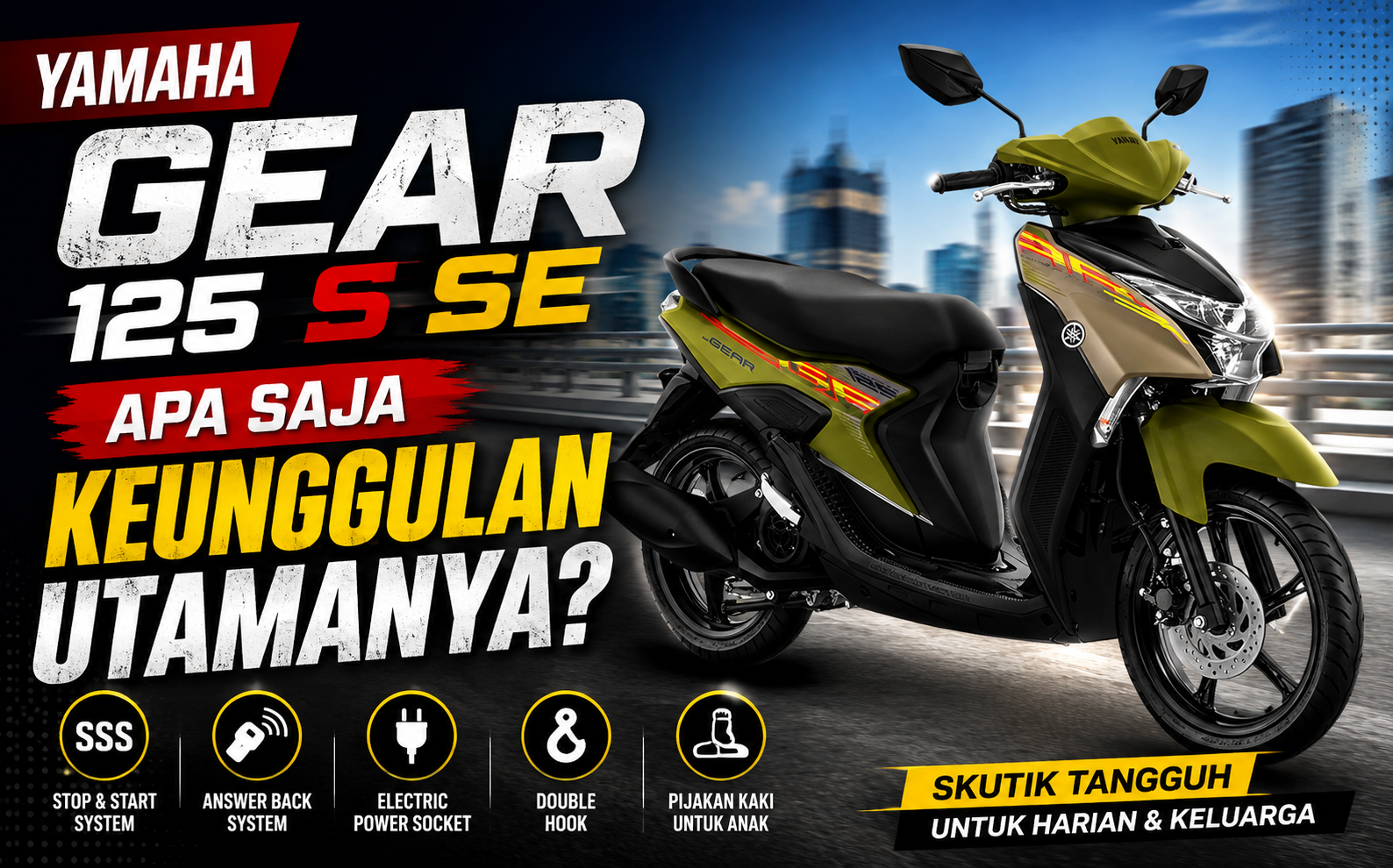 Yamaha Gear 125 S SE : Apa Saja Keunggulan Utamanya?