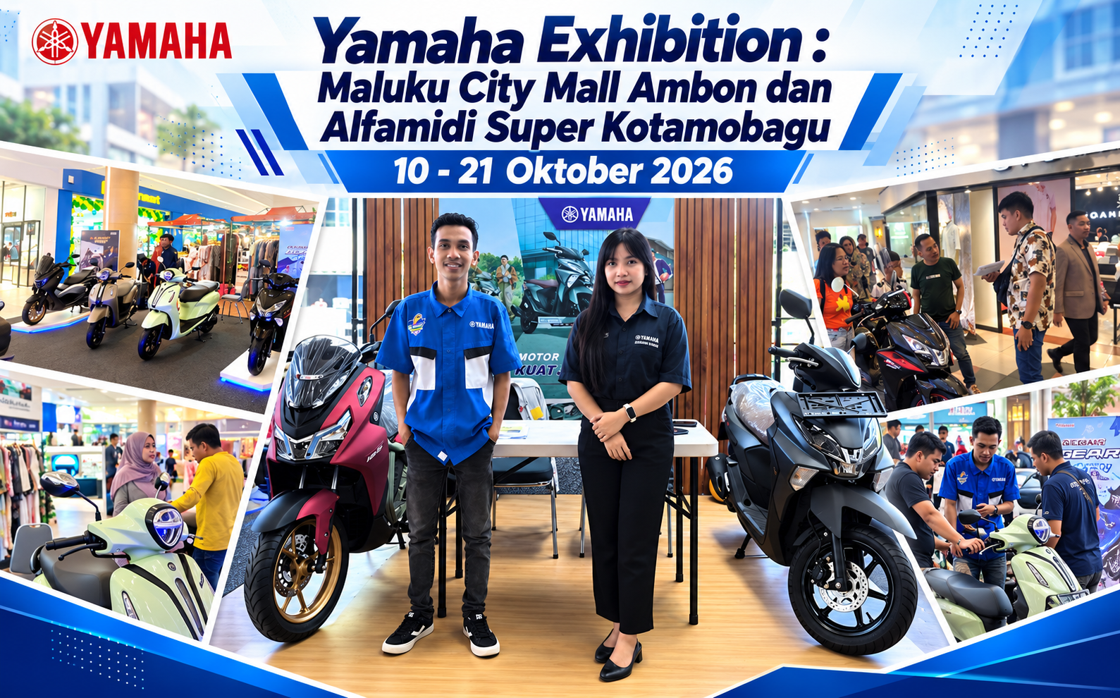 Yamaha Exhibition Maluku City Mall – Ambon 10 – 21 Oktober 2026 dan Alfamidi Super – Kotamobagu Periode Oktober 2026